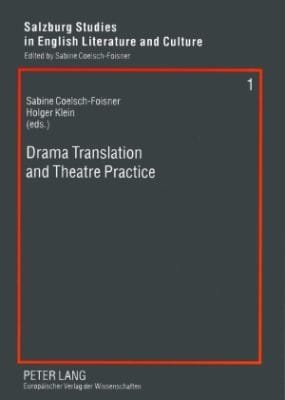 Drama Translation And Theatre Practice