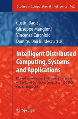 Intelligent Distributed Computing Systems and Applications
            
                Studies in Computational Intelligence