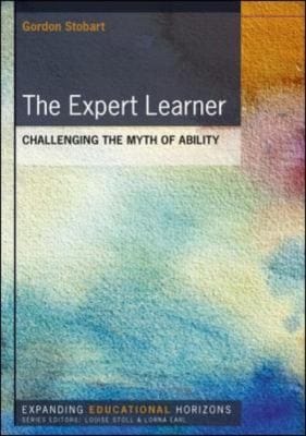 The Expert Learner Challenging The Myth Of Ability