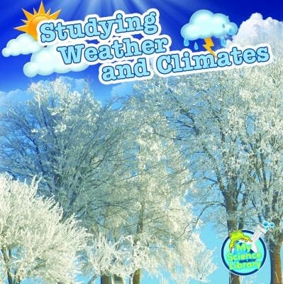 Studying Weather And Climates