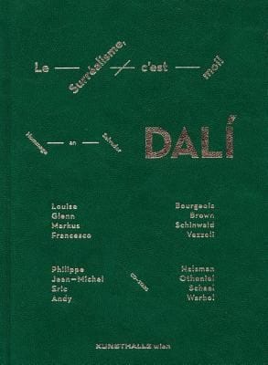 Le Surralisme Cest Moi Homage To Salvador Dal Louise Bourgeois Glenn Brown Markus Schinwald Francesco Vezzoli