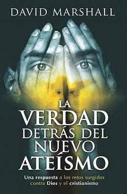 La Verdad Detras Del Nuevo Ateismo The Truth Behind The New Atheism