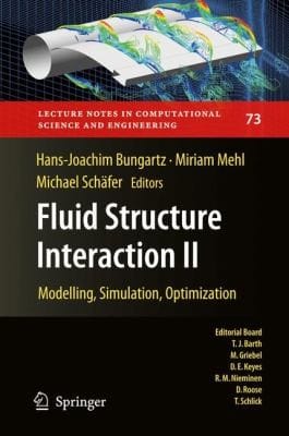 Fluid Structure Interaction II
            
                Lecture Notes in Computational Science and Engineering