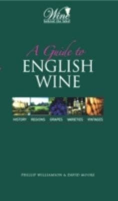 A Guide To The Wines Of England Wales History Regions Grapes Styles Wineries