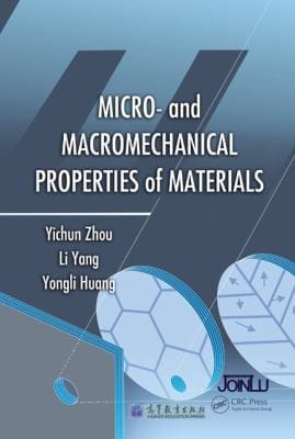 Micro And Macromechanical Properties Of Materials