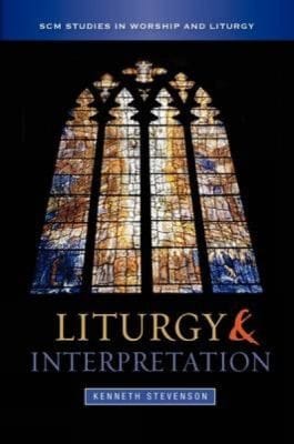 Liturgy And Interpretation