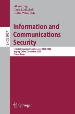 Information And Communications Security 11th International Conference Icics 2009 Beijing China December 1417 2009 Proceedings