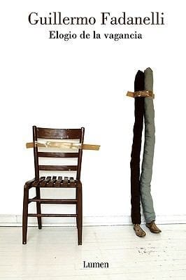 Elogio De La Vagancia
