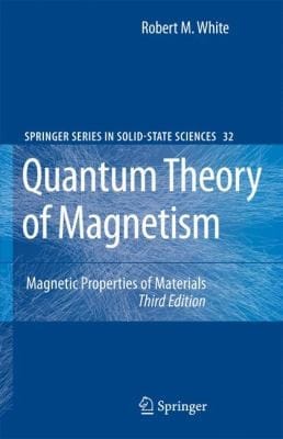 Quantum Theory Of Magnetism Magnetic Properties Of Materials