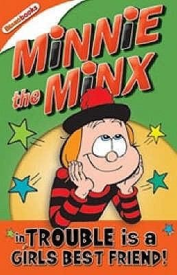 Minnie The Minx In Trouble Is A Girls Best Friend