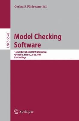 Model Checking Software 16th International Spin Workshop Grenoble France June 2628 2009 Proceedings