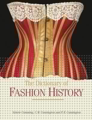The Dictionary Of Fashion History
