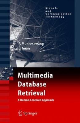 Multimedia Database Retrieval A Humancentered Approach