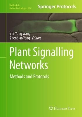 Plant Signalling Networks Methods And Protocols