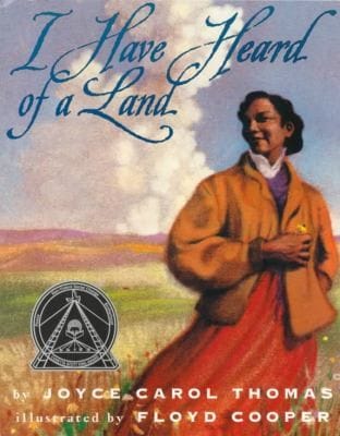 I Have Heard of a Land
            
                Trophy Picture Books Turtleback