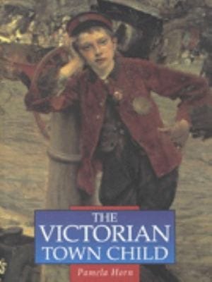 The Victorian Town Child