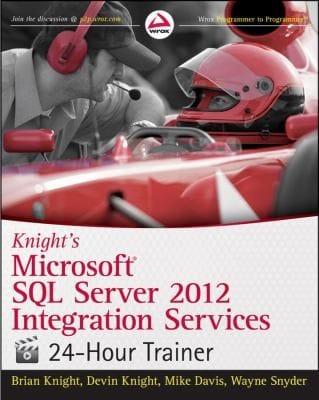 Knights Microsoft Sql Server 2012 Integration Services 24hour Trainer