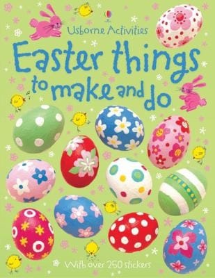 Easter Things to Make and Do
            
                Usborne Activities
