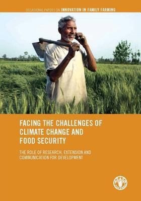 Facing The Challenges Of Climate Change And Food Security The Role Of Research Extension And Communication For Development