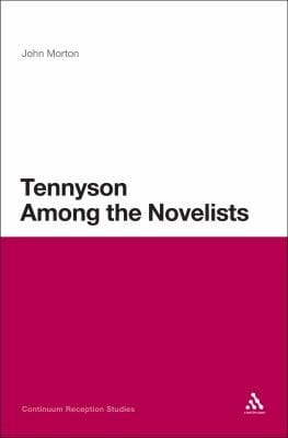 Tennyson Among The Novelists