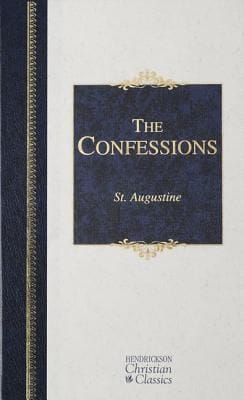 The Confessions
            
                Hendrickson Classics