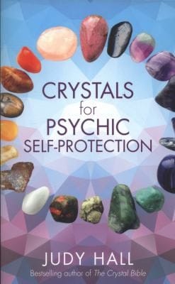 Using Crystals For Psychic Selfprotection