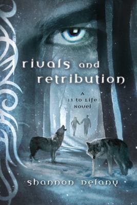Rivals And Retribution A 13 To Life Novel