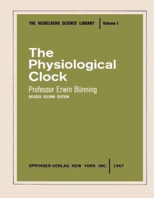 The Physiological Clock
            
                Heidelberg Science Library
