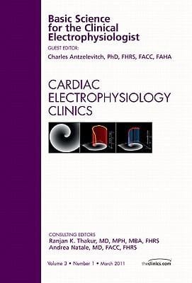 Basic Science for the Clinical Electrophysiologist Grades K5
            
                Cardiac Electrophysiology Clinics