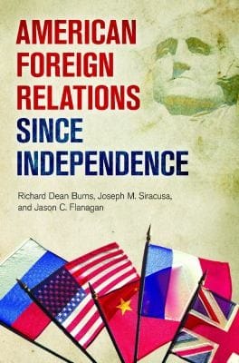 American Foreign Relations Since Independence