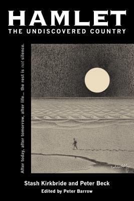 Hamlet  the Undiscovered Country