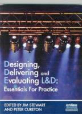 Designing Delivering and Evaluating LD