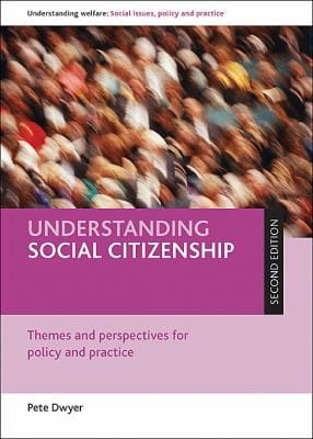 Understanding Social Citizenship Themes And Perspectives For Policy And Practice