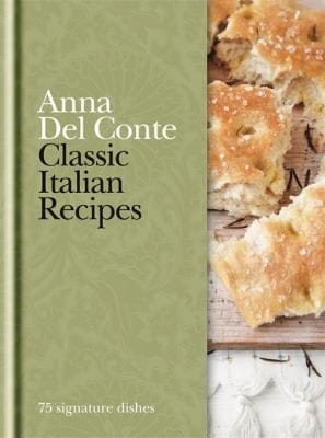 Classic Italian Recipes 75 Signature Dishes