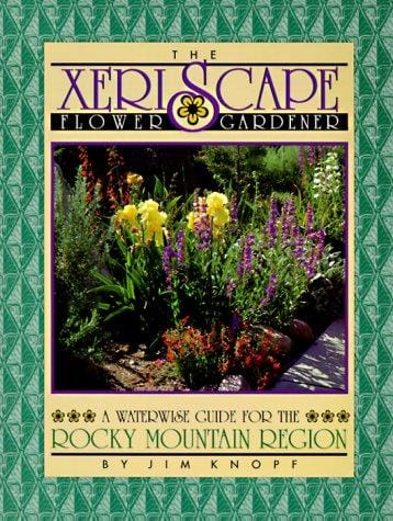 The xeriscape flower gardener