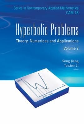 Hyperbolic Problems Theory Numerics And Applications