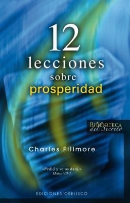 12 Lecciones Sobre Prosperidad
            
                Biblioteca del Secreto