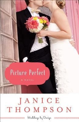 Picture Perfect A Novel