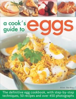 A Cooks Guide to Eggs