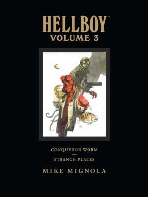 Conqueror Worm and Strange Places                            Hellboy Library Edition Dark Horse