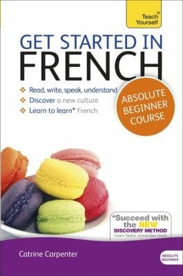 Teach Yourself Get Started in Beginners French