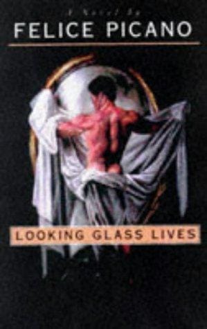 Looking Glass Lives