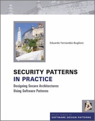 Security Patterns in Practice
            
                Wiley Software Patterns