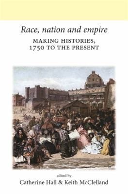 Race Nation and Empire
            
                UclNeale Series on British History