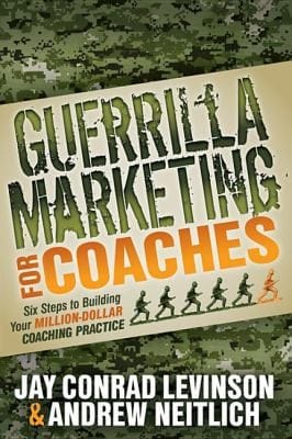 Guerrilla Marketing for Coaches