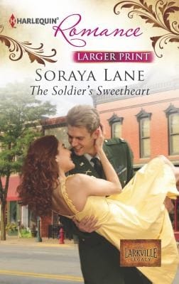 The Soldiers Sweetheart
            
                Harlequin Romance Large Print