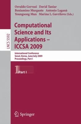 Computational Science and Its ApplicationsICCSA 2009
            
                Lecture Notes in Computer Science