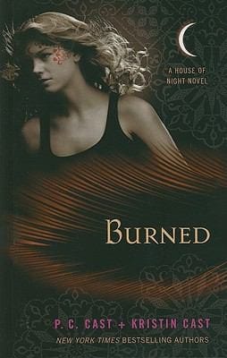 Burned
            
                House of Night Thorndike Press