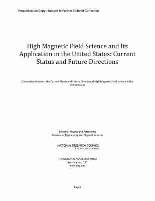 High Magnetic Field Science And Its Application In The United States Current Status And Future Directions
