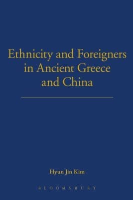 Ethnicity and Foreigners in Ancient Greece and China